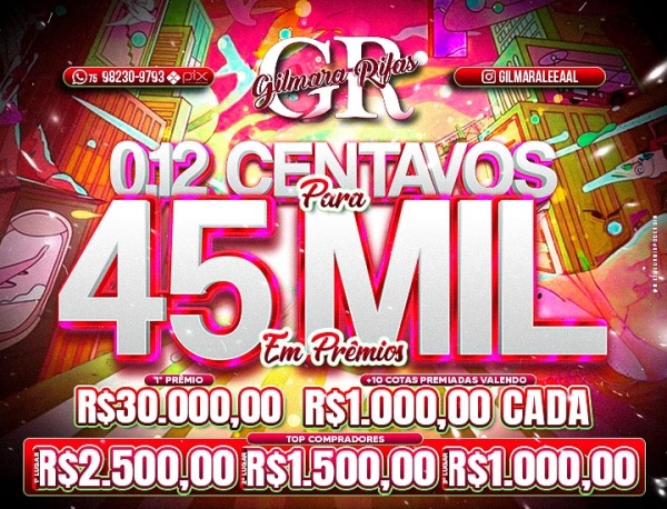 0,12 CENTAVOS PARA R$45.000,00 MIL REAIS SEXTA FEIRA 23h 